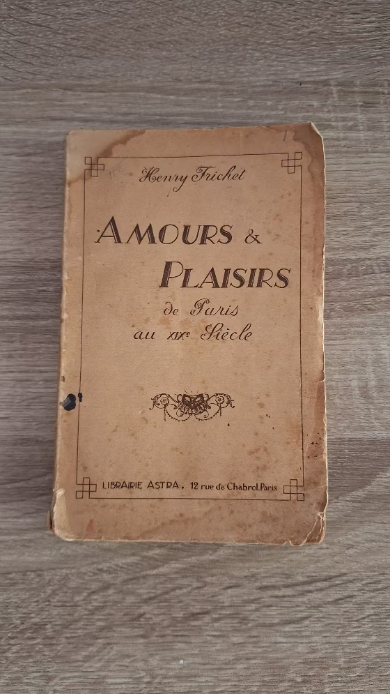 Henry Frichet- Amours & plaisirs de Paris au XIXe siècle - εξώφυλλο βιβλίου