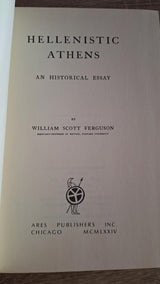 William Scott Ferguson - Hellenistic Athens: An Historical Essay 2