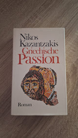 Nikos Kazantzakis - Griechische Passion 3