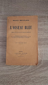 Maurice Maeterlinck - L'oiseau bleu: Féerie en six actes et douze tableaux (première édition, 1939) - εξώφυλλο βιβλίου