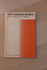 Paul M. Sweezy, Charles Bettelheim - On the Transition to Socialism εξώφυλλο βιβλίου 2