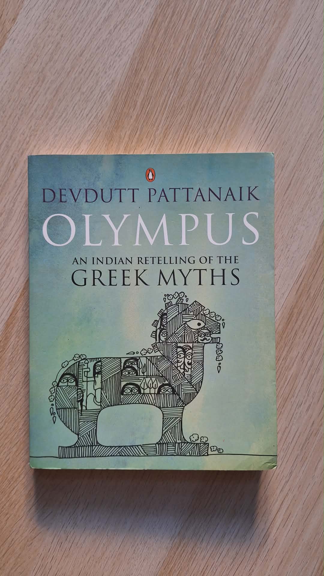 Devdutt Devdutt Pattanaik - Olympus: An Indian Retelling of The Greek Myths ...