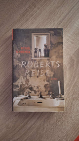 Michael Schindhelm - Roberts Reise εξώφυλλο βιβλίου 3