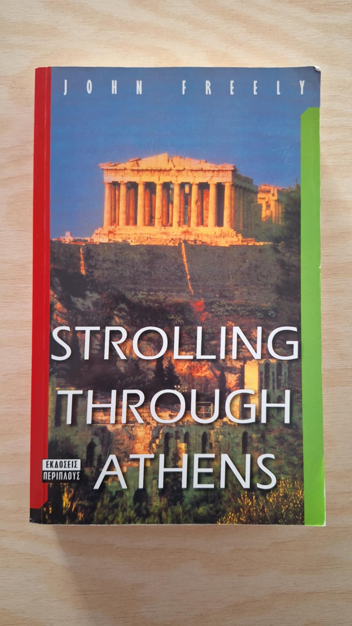 John Freely - Strolling through Athens