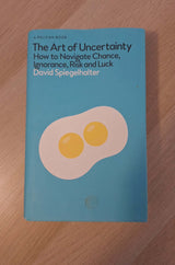 David Spiegelhalter - The Art of Uncertainty: How to Navigate Chance, Ignorance, Risk and Luck εξώφυλλο βιβλίου 3