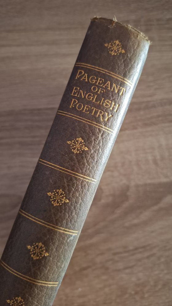 The Pageant of English Poetry, Being 1150 Poems and Extracts by 30 Authors (hardcover) - εξώφυλλο βιβλίου 2