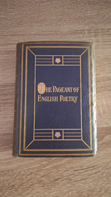 The Pageant of English Poetry, Being 1150 Poems and Extracts by 30 Authors (hardcover) - εξώφυλλο βιβλίου