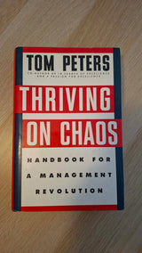 Tom Peters - Thriving on Chaos: Handbook for a Management Revolution (hardcover) εξώφυλλο βιβλίου