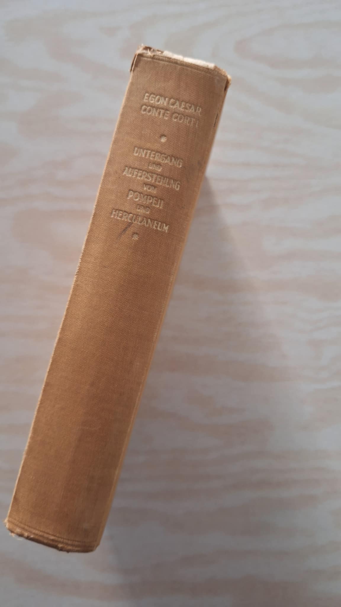 Egon Caesar Corti - Untergang und Auferstehung von Pompeji und Herculaneum - εξώφυλλο βιβλίου
